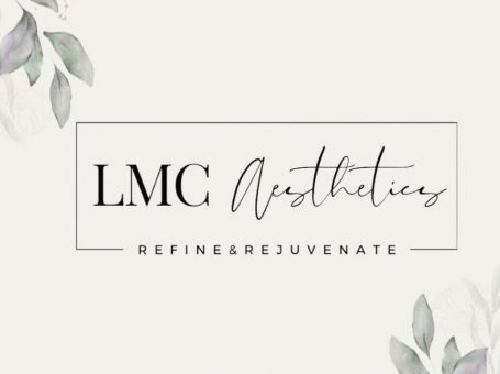 LMC Aesthetics – Treatments to help you feel Refined & Rejuvenated