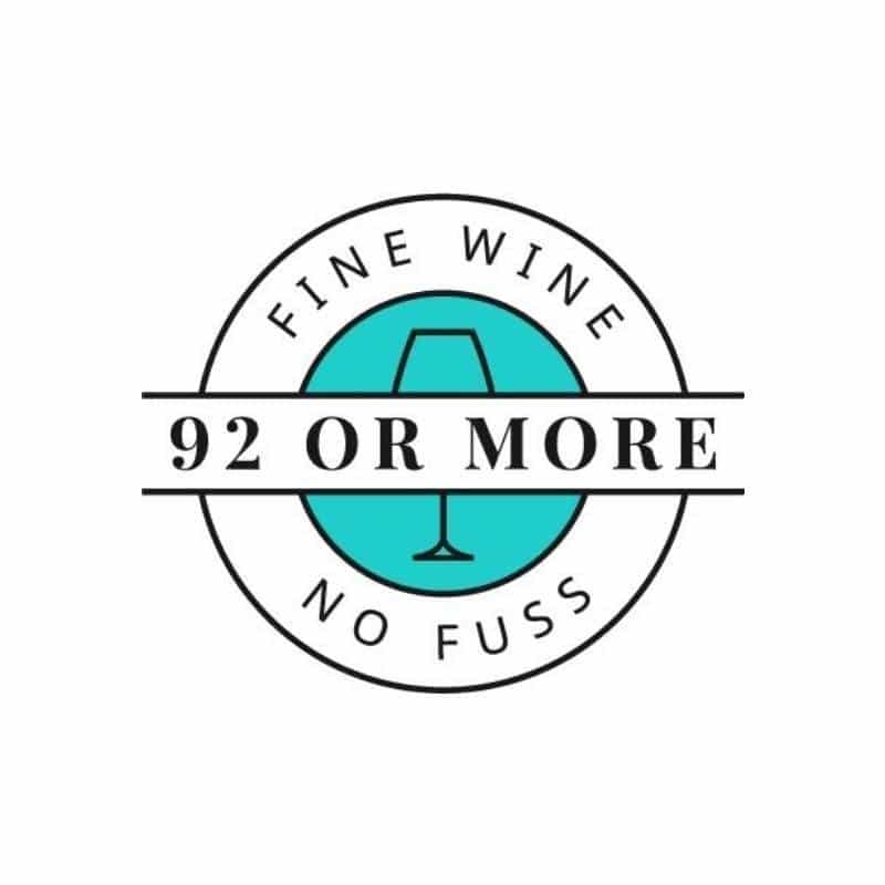 92 or More - All our Wines are Scored 92 Points or More