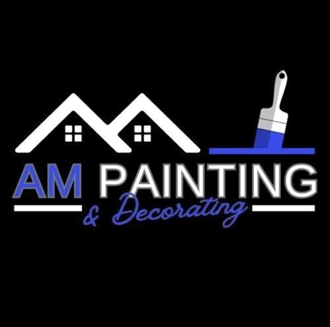 AM Painting and Decorating - Home Improvements and More