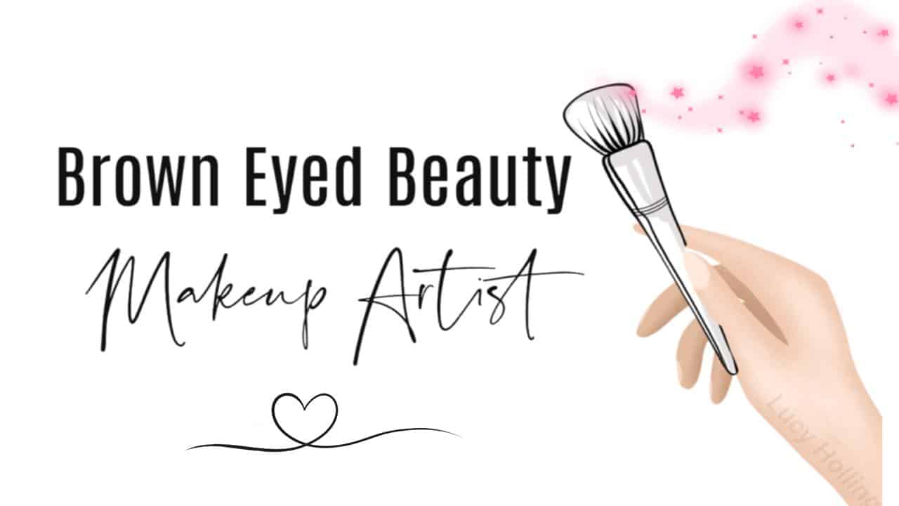Brown Eyed Beauty MUA - Enhancing your Natural Beauty