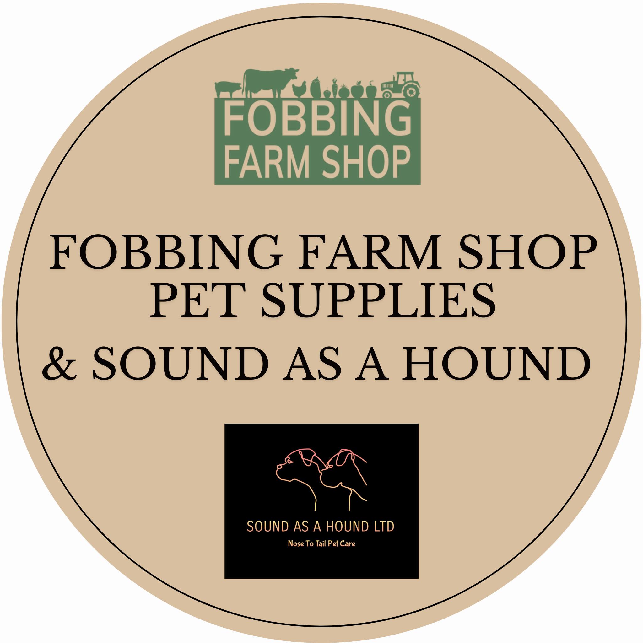 Fobbing Farm Shop - Pet Supplies & Sound As A Hound Ltd 
